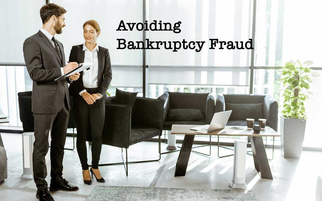 avoiding bankruptcy fraud speaking to attorney